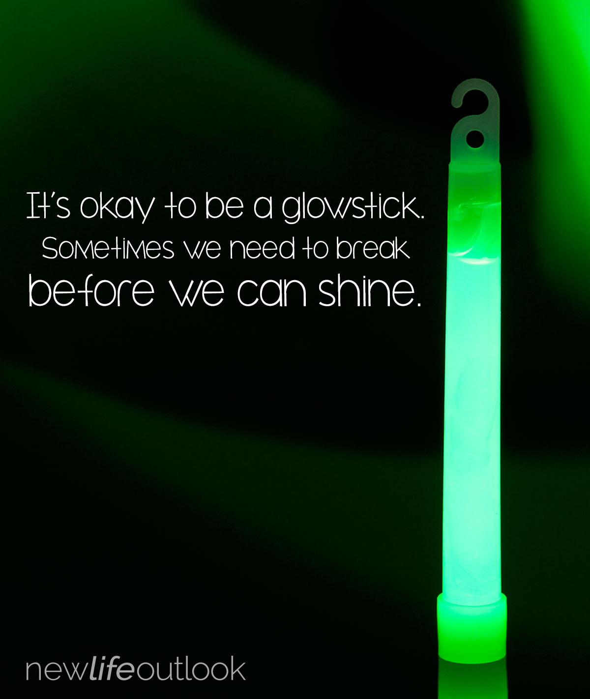 It's okay to be a glowstick
